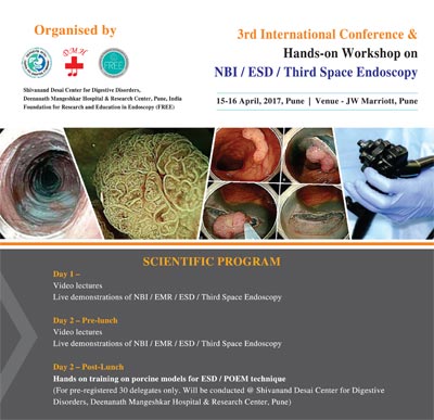 3<sup>rd</sup> International Conference & Hands-on Workshop on NBI/ESD/Third Space Endoscopy