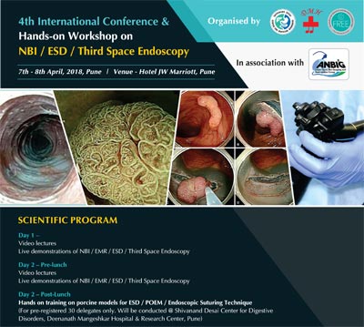 4<sup>th</sup> International Conference & Hands-on Workshop on NBI/ESD/Third Space Endoscopy